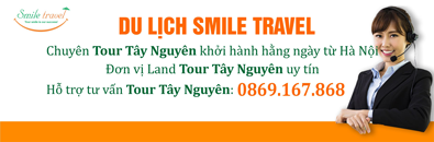 tong tai tay nguyen smile travel