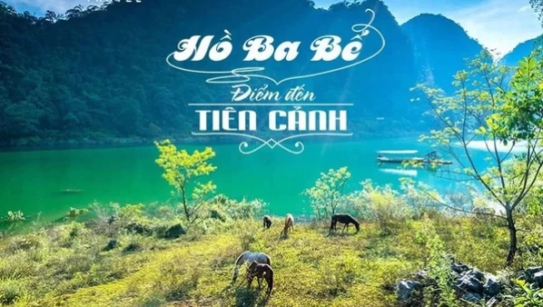 Hồ Ba Bề - điểm đến tiên cảnh