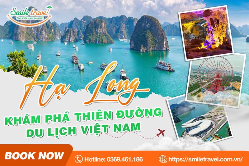 Du lịch Hạ Long khám phá thiên đường du lịch Việt Nam