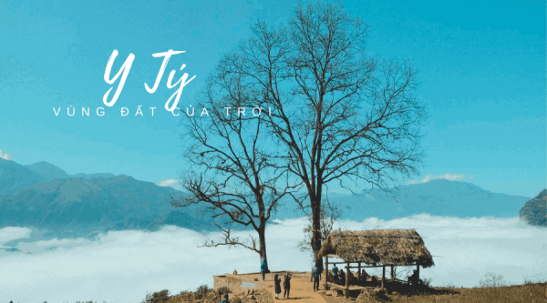 Y Tý - vùng đất của trời