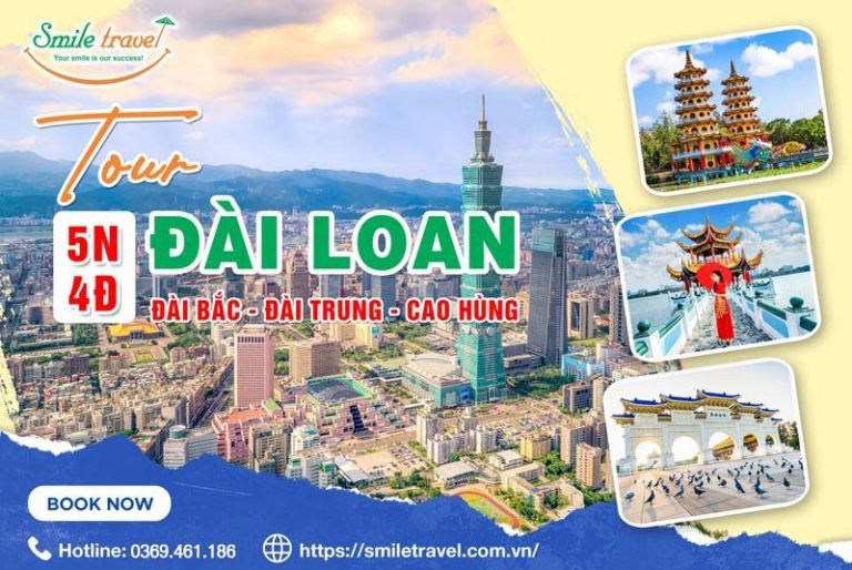 Tour Đài Loan 5N4Đ khám phá Cao Hùng - Đài Trung - Đài Bắc