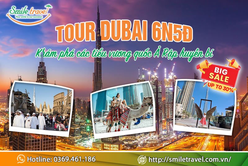Tour Dubai 6 ngày 5 đêm trọn gói khởi hành từ Hà Nội