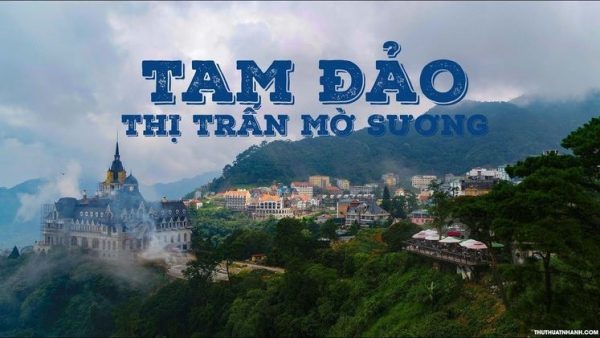 Tam Đảo - Thị trấn mờ sương