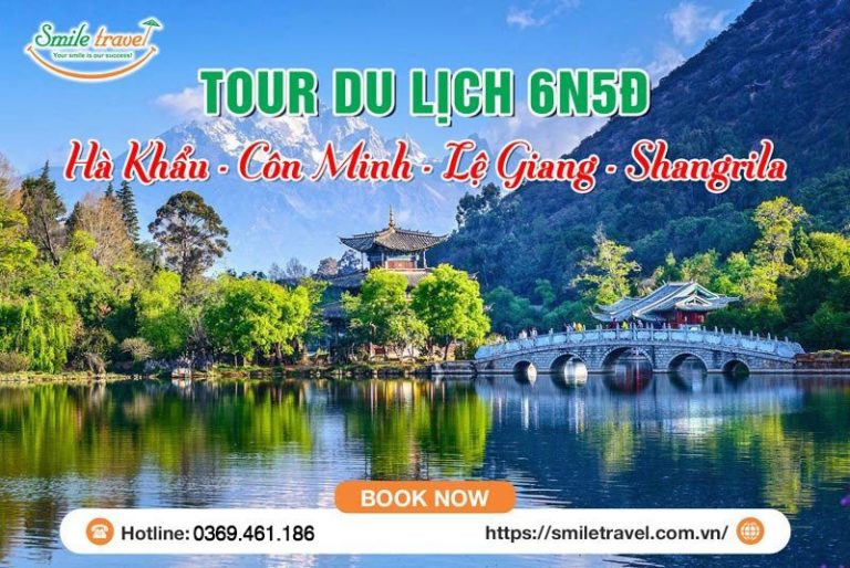 Tour Hà Khẩu - Côn Minh - Lệ Giang - Shangrila 6 ngày 5 đêm