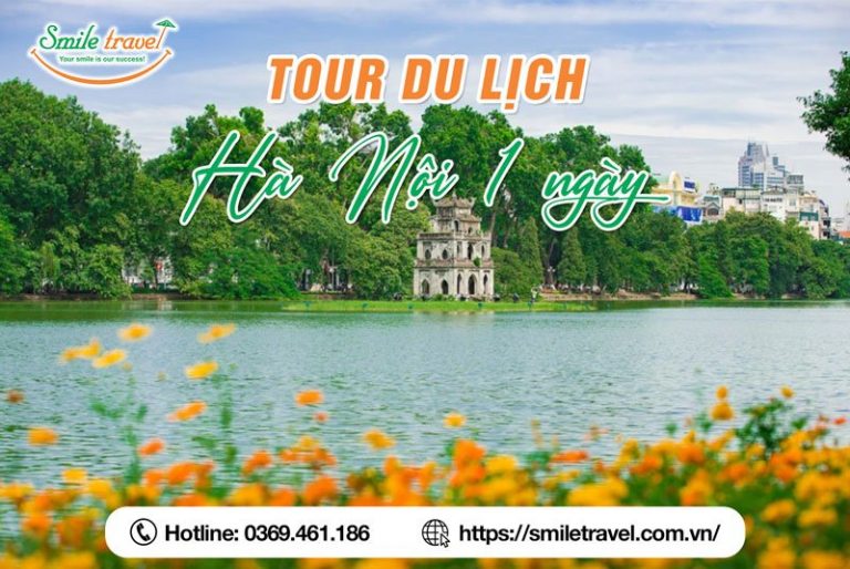 Tour Hà Nội 1 ngày khám phá thủ đô