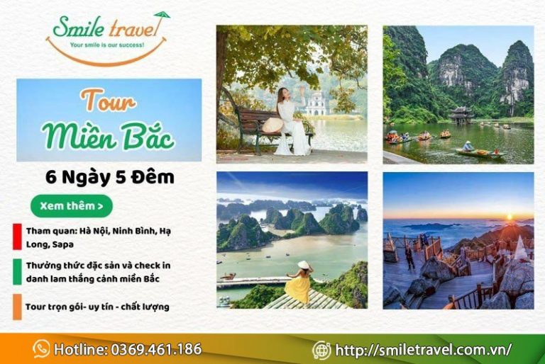 Tour du lịch miền Bắc 6 ngày 5 đêm hấp dẫn mới