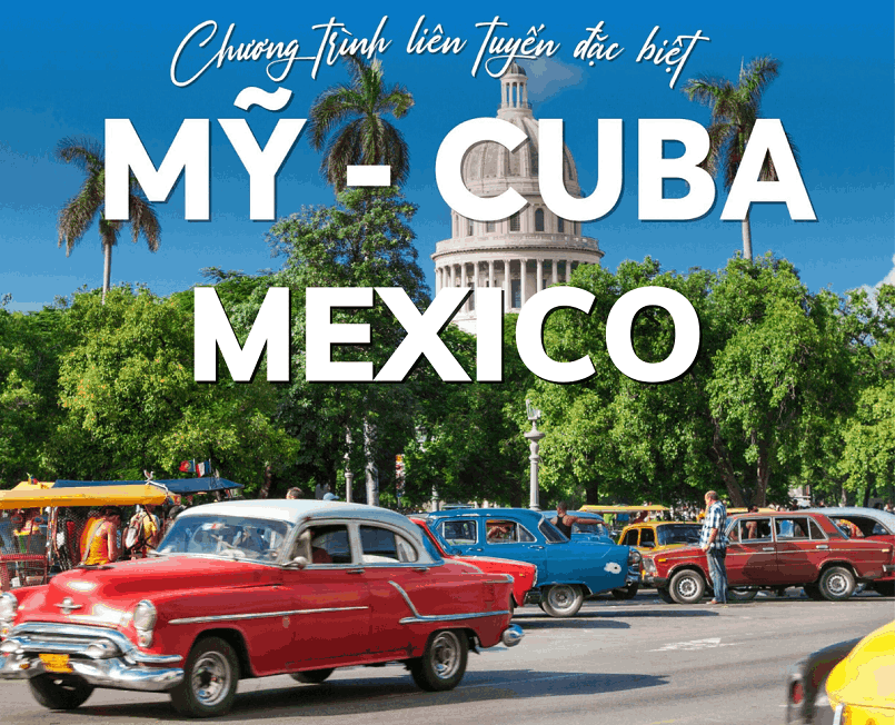 Tour du lịch Mỹ - Cuba - Mexico 16 ngày 15 đêm