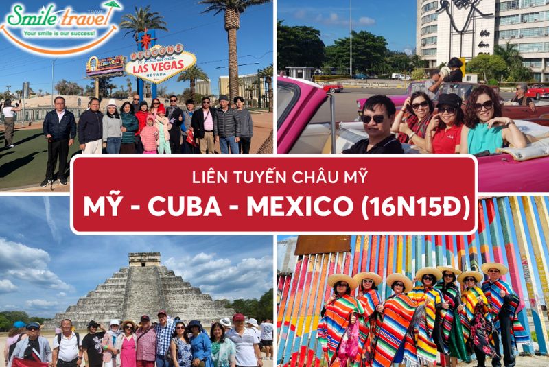 Tour Châu Mỹ liên tuyến khám phá Mỹ - Cuba- Mexico