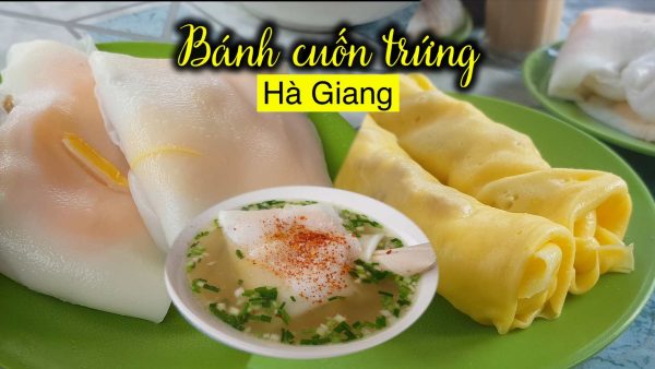 Bánh cuốn trứng nổi tiếng Hà Giang