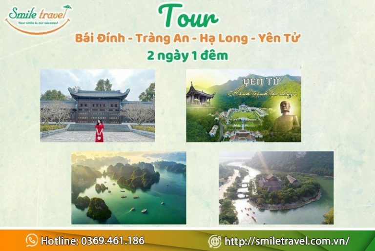 Tour Bái Đính - Tràng An - Hạ Long - Yên Tử 2 ngày 1 đêm uy tín