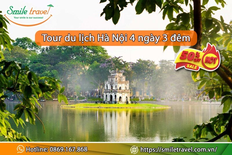 Tour du lịch Hà Nội 4 ngày 3 đêm