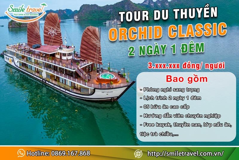 Tour du thuyền Orchid Classic 2 Ngày 1 Đêm giá siêu rẻ