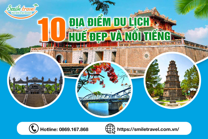 “Bật mí” top 10 địa điểm du lịch Huế đẹp