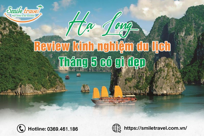 Review kinh nghiệm Du Lịch Hạ Long tháng 5