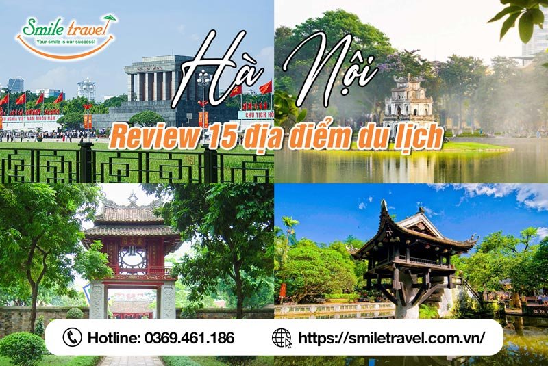 Review 15 địa điểm du lịch Hà Nội đẹp chill