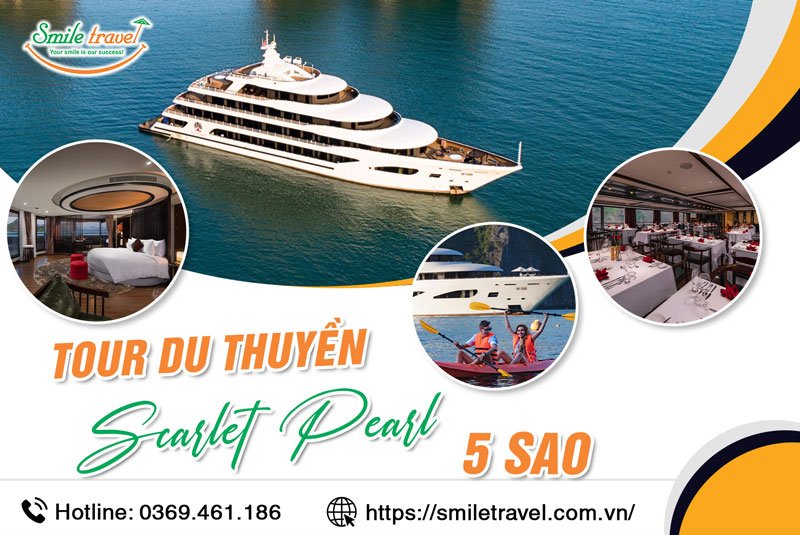 Tour Du Thuyền Scarlet Pearl 5 sao