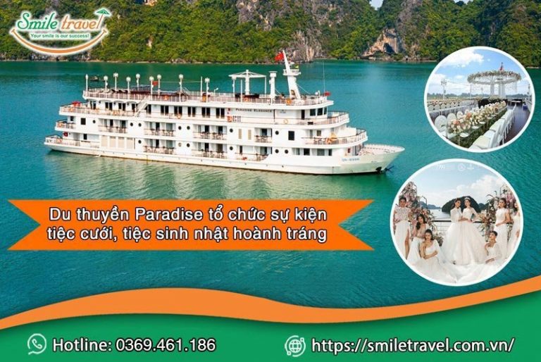 Du thuyền Paradise tổ chức sự kiện tiệc cưới, tiệc sinh nhật hoành tráng