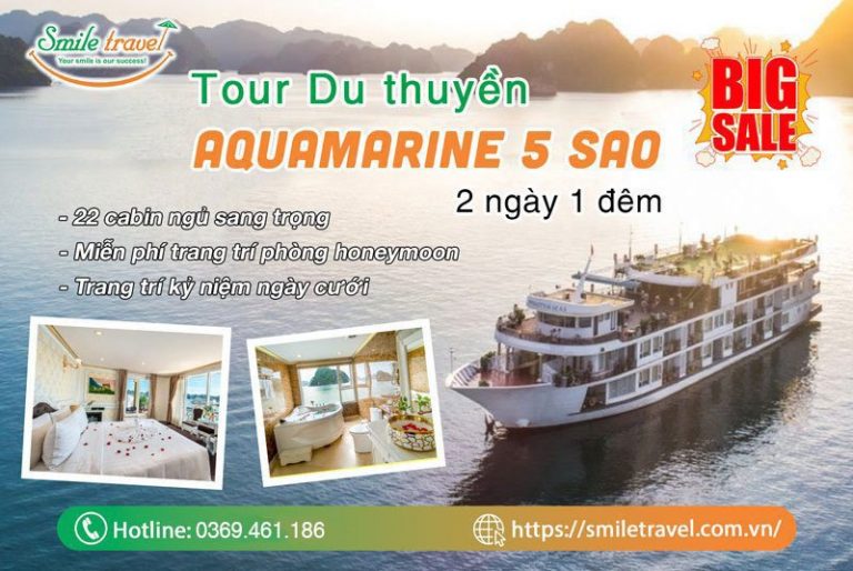 Tour Du thuyền Aquamarine 2 Ngày 1 Đêm 5 sao