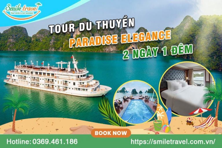 Tour Du thuyền Paradise Elegance 2 Ngày 1 Đêm