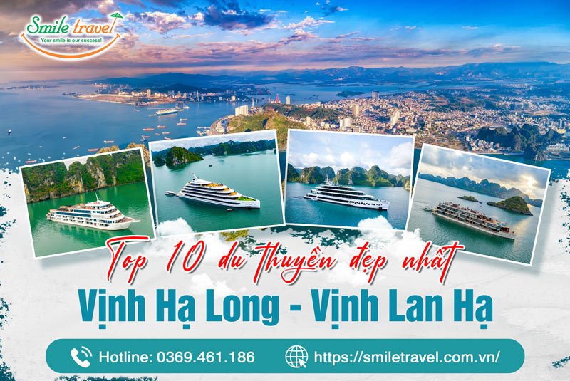 Top 10 du thuyền Vịnh Hạ Long - Vịnh Lan Hạ đẹp nhất năm