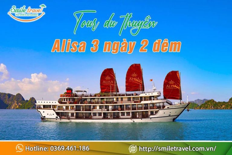 Tour Du thuyền Alisa 3 Ngày 2 Đêm 5 sao Trọn gói