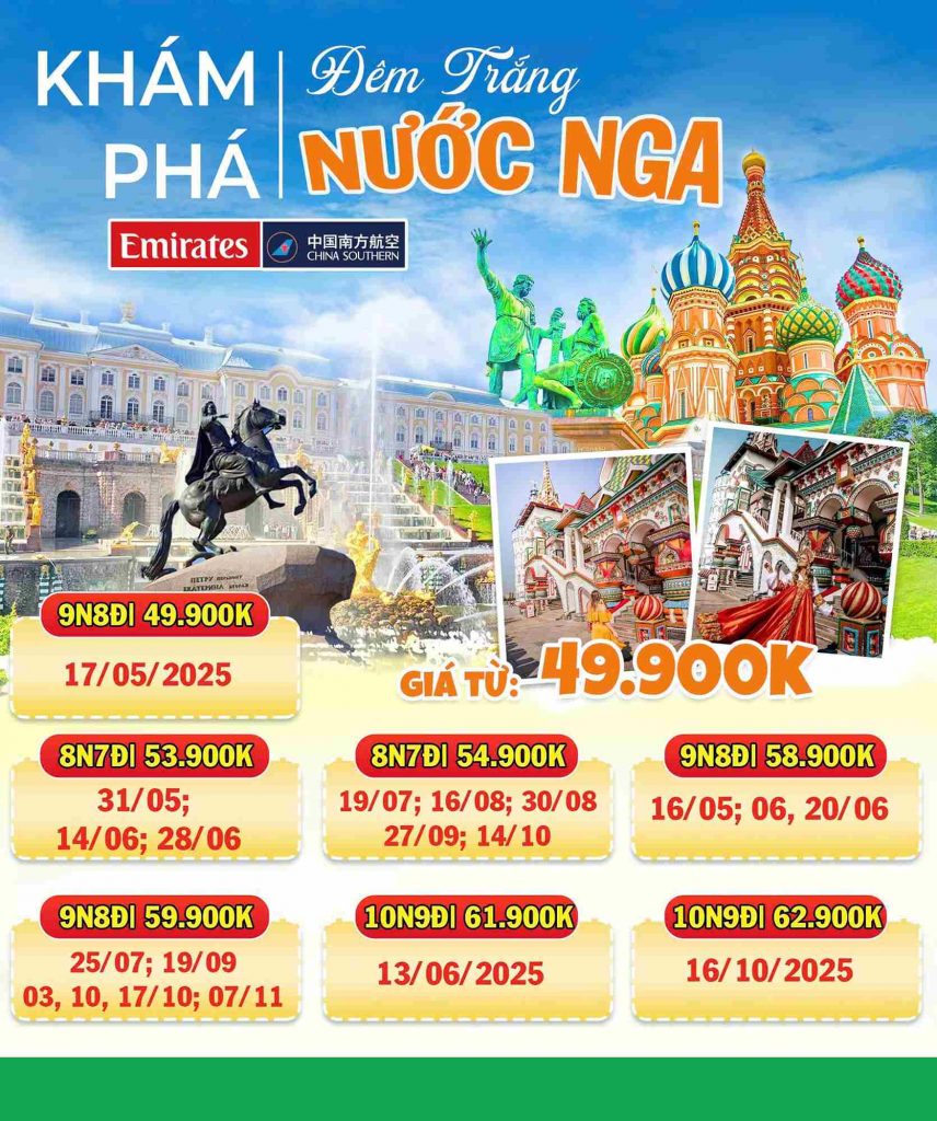 Tour du lịch nước Nga hot dịp lễ 30/4-1/5