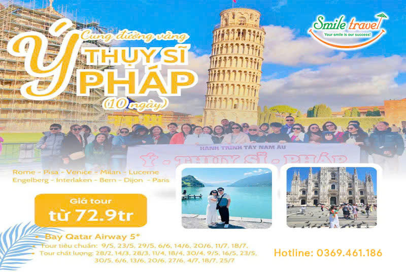 Tour du lịch Châu Âu: Ý - Pháp - Thụy Sĩ lễ 30/4-1/5