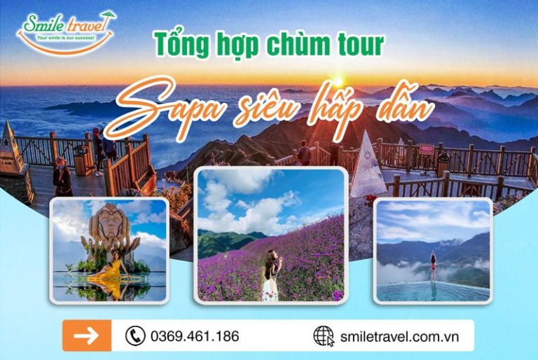 Tổng hợp chùm tour Sapa siêu hấp dẫn mà bạn không thể bỏ lỡ