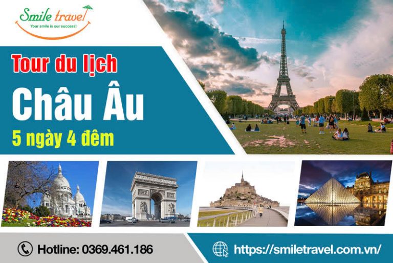 Tour Châu Âu 5 ngày 4 đêm giá siêu khuyến mại