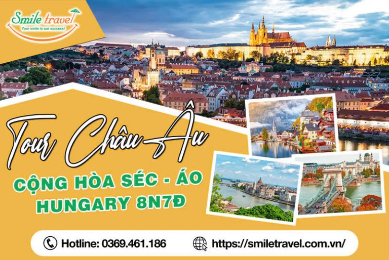 Tour Châu Âu 8 ngày 7 đêm Séc - Áo - Hungary