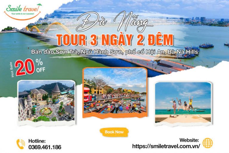 Tour Đà Nẵng 3 ngày 2 đêm: Bán đảo Sơn Trà - Hội An - Bà Nà Hill - Cù Lao Chàm