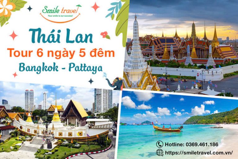 Tour Thái Lan 6 ngày 5 đêm
