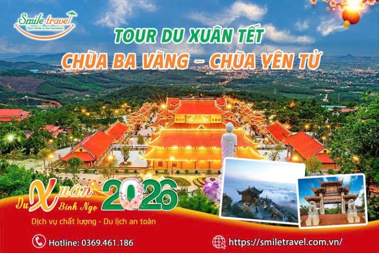 Tour du xuân tết Chùa Ba Vàng - Chùa Yên Tử 2026