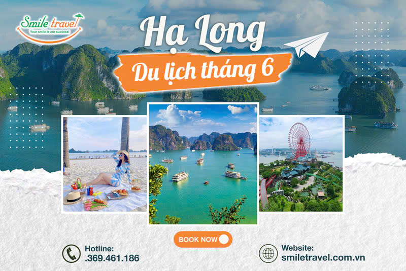 Du lịch Hạ Long tháng 6 có gì đẹp? Thời tiết, lịch trình du lịch Hạ Long
