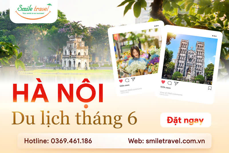 Du lịch Hà Nội tháng 6 | Kinh nghiệm trọn bộ ăn gì? Chơi đâu?