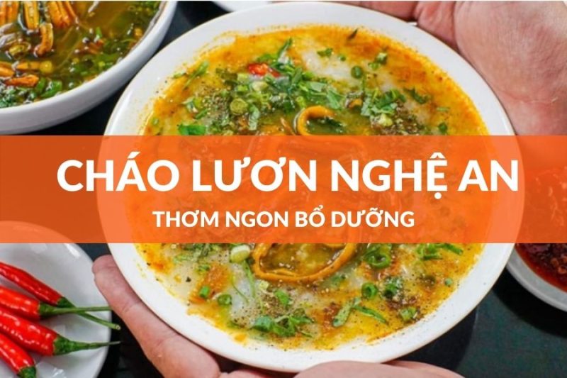 Cháo lươn Nghệ An món ăn thơm ngon bổ dưỡng