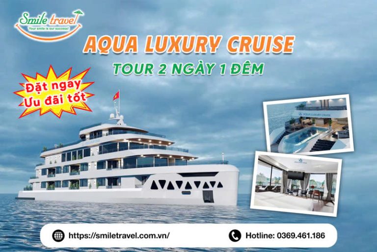 Tour du thuyền Aqua Luxury 2 ngày 1 đêm