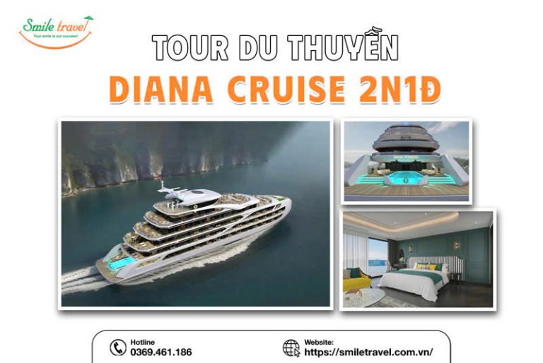 Tour du thuyền Diana Cruise 2 ngày 1 đêm