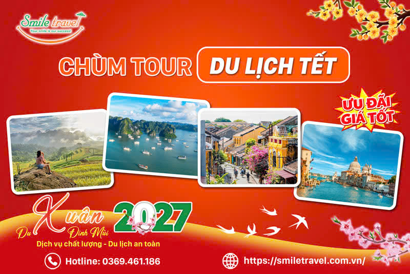 Cập nhật chùm Tour tết Nguyên Đán 2027 giá tốt nhất