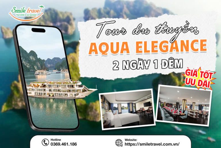 Tour du thuyền Aqua Elegance 2 ngày 1 đêm