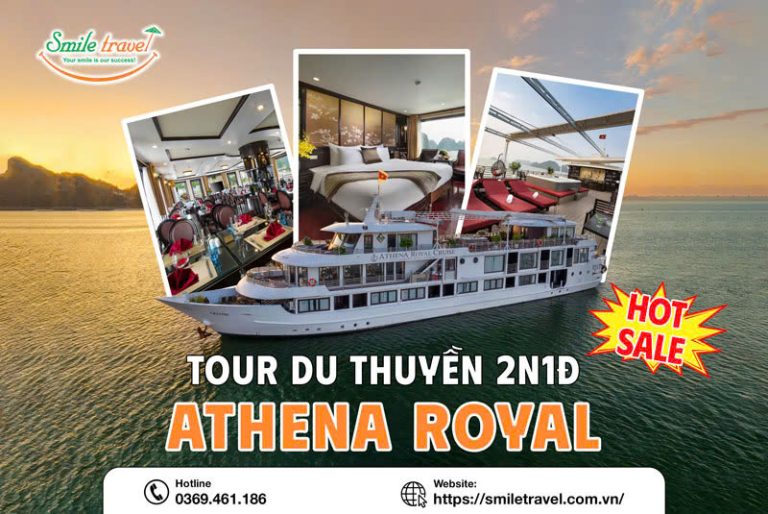 Tour du thuyền Athena Royal 2 ngày 1 đêm