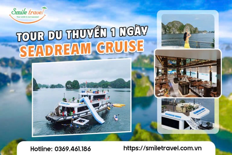 Tour du thuyền Sea Dream Cruise 1 ngày