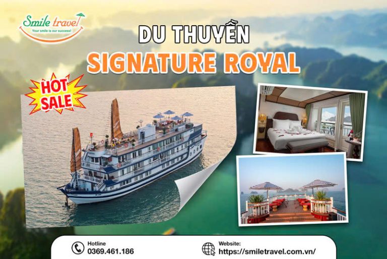 Du Thuyền Signature Royal Cruise – Trải Nghiệm Nghỉ Đêm 5 Sao Trên Vịnh Bái Tử Long