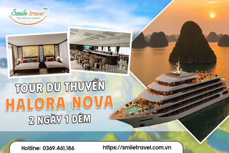 Tour du thuyền Halora Nova Cruise 2 ngày 1 đêm
