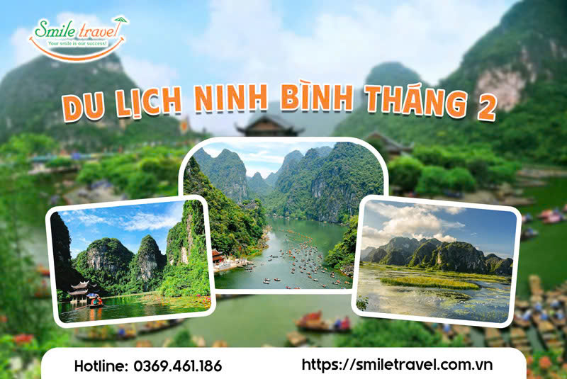 Du lịch Ninh Bình Tháng 2| Nên Đi Tự Túc Hay Chọn Tour Trọn Gói?