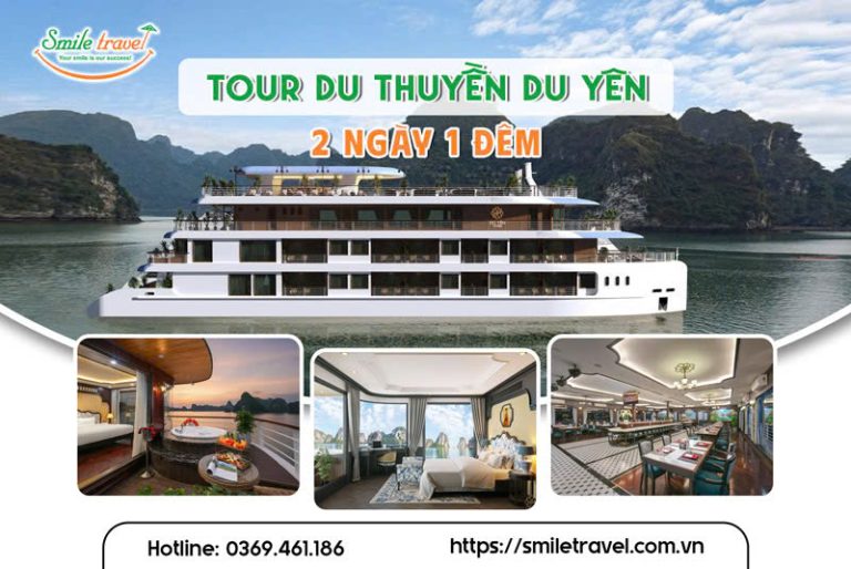 Tour Du thuyền Du Yên 2 Ngày 1 Đêm