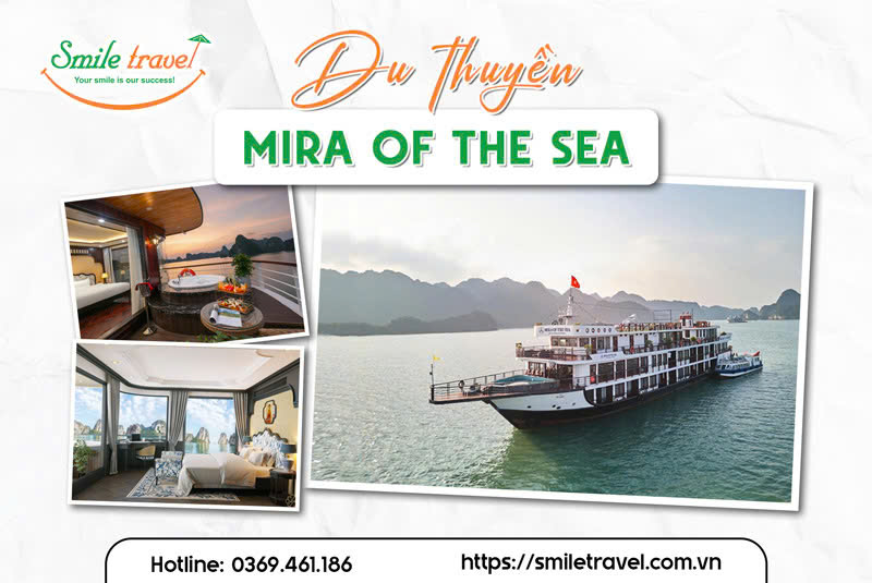 Khám phá Du thuyền Mira Of The Sea Cruise có gì đặc biệt