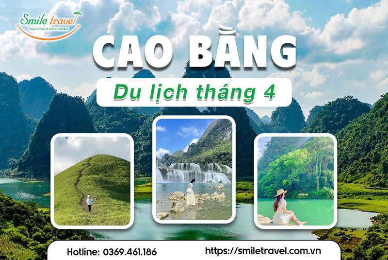 Trọn bộ kinh nghiệm du lịch Cao Bằng tháng 4: chơi đâu, ăn gì, nên đi tự túc hay đi tour