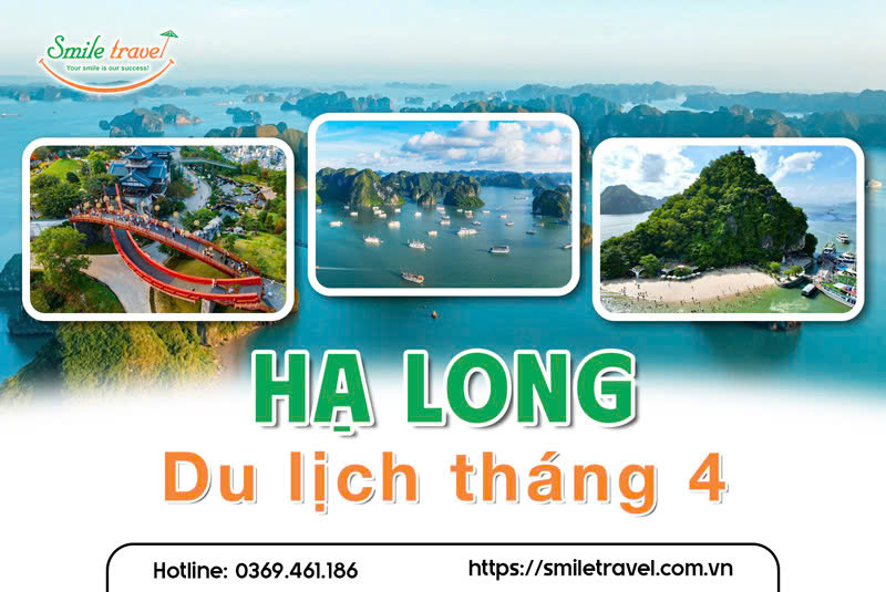 Review kinh nghiệm Du Lịch Hạ Long tháng 4 có gì đẹp? Chơi gì? ăn gì?
