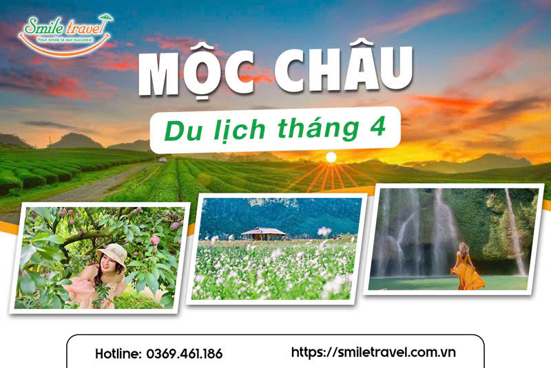 Du Lịch Mộc Châu Tháng 4 hành trình trải nghiệm đáng nhớ
